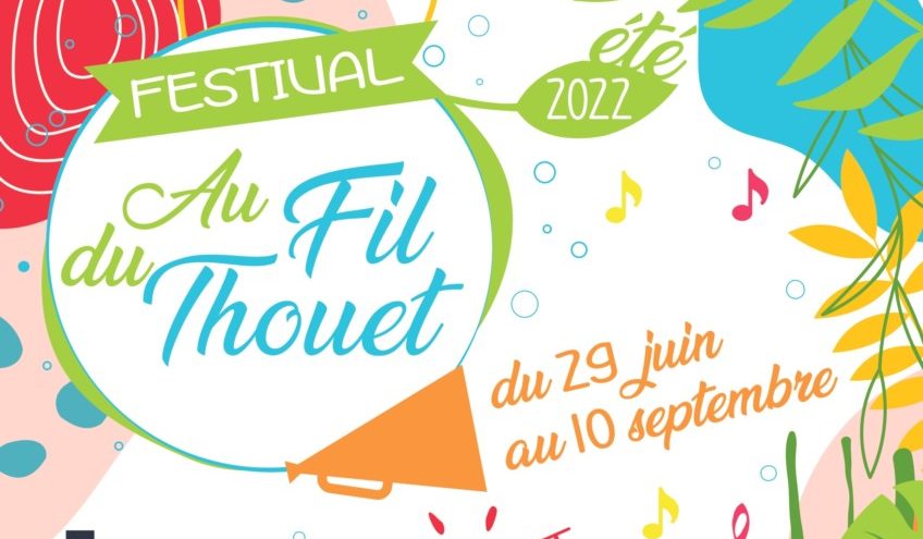 La programmation complète du Festival Au Fil du Thouet !