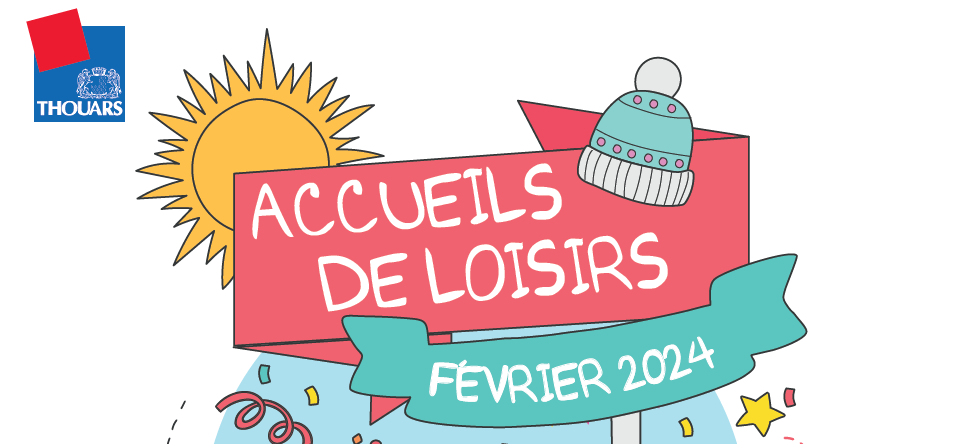 INSCRIPTIONS ACCUEIL DE LOISIRS VACANCES FEVRIER 2024