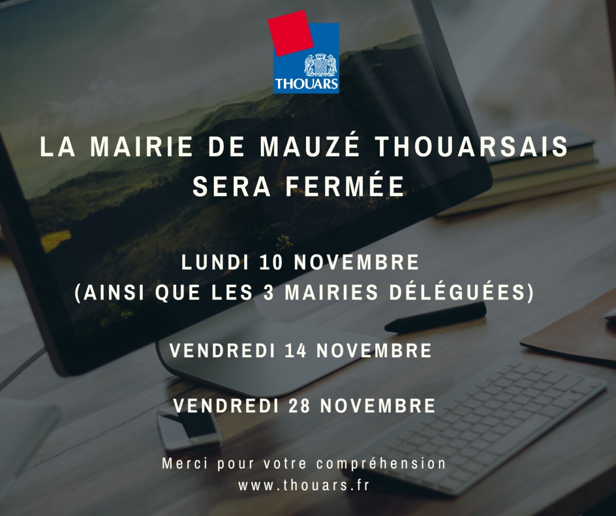 Fermeture exceptionnelle de la mairie de Mauzé-Thouarsais